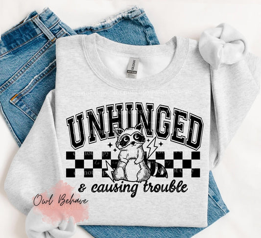 Unhinged & Causing Trouble Crewneck Sweatshirt