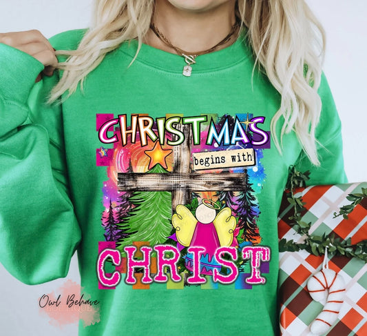 Christmas Begins With Christ Sweatshirt