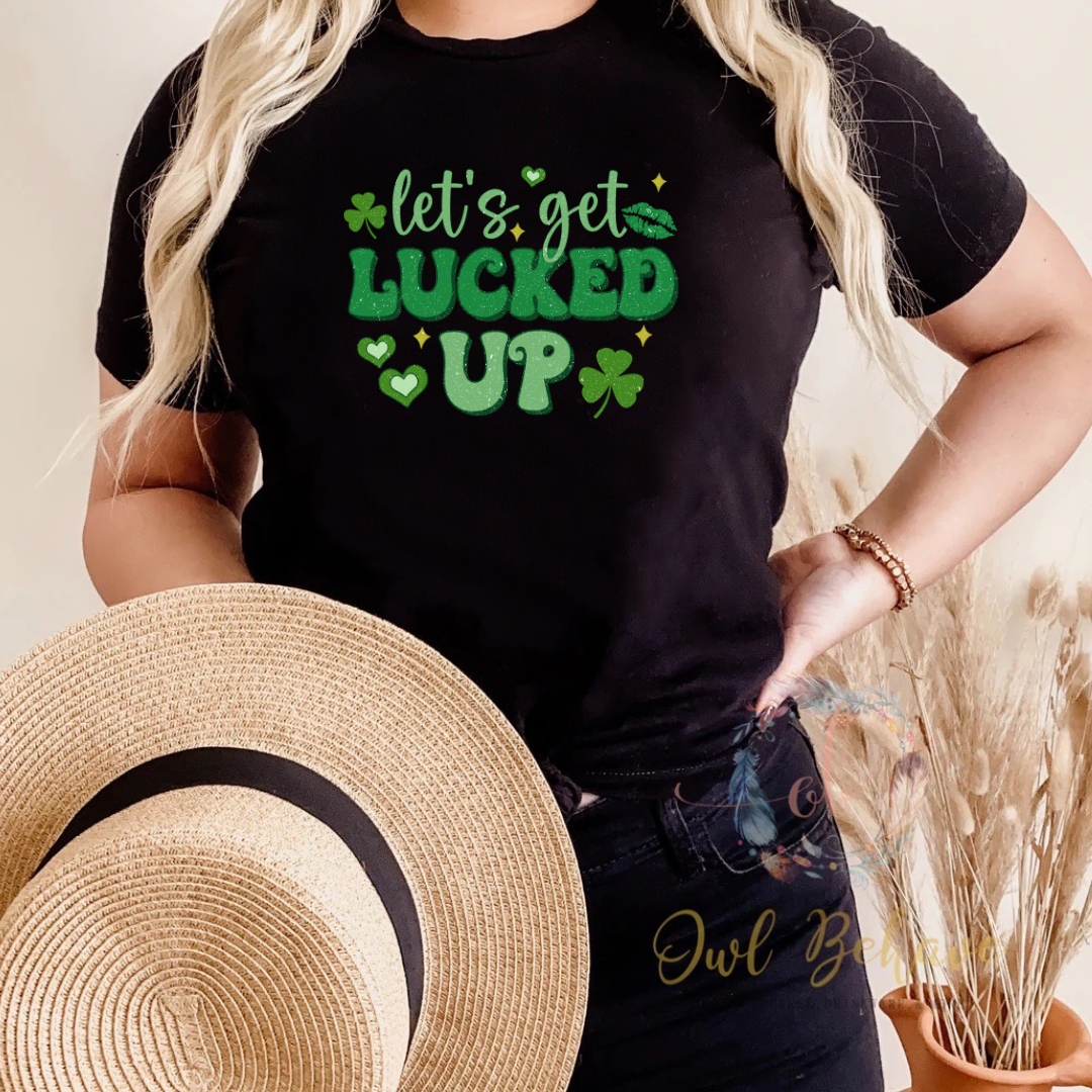 Let’s Get Lucked Up Adult T-Shirt