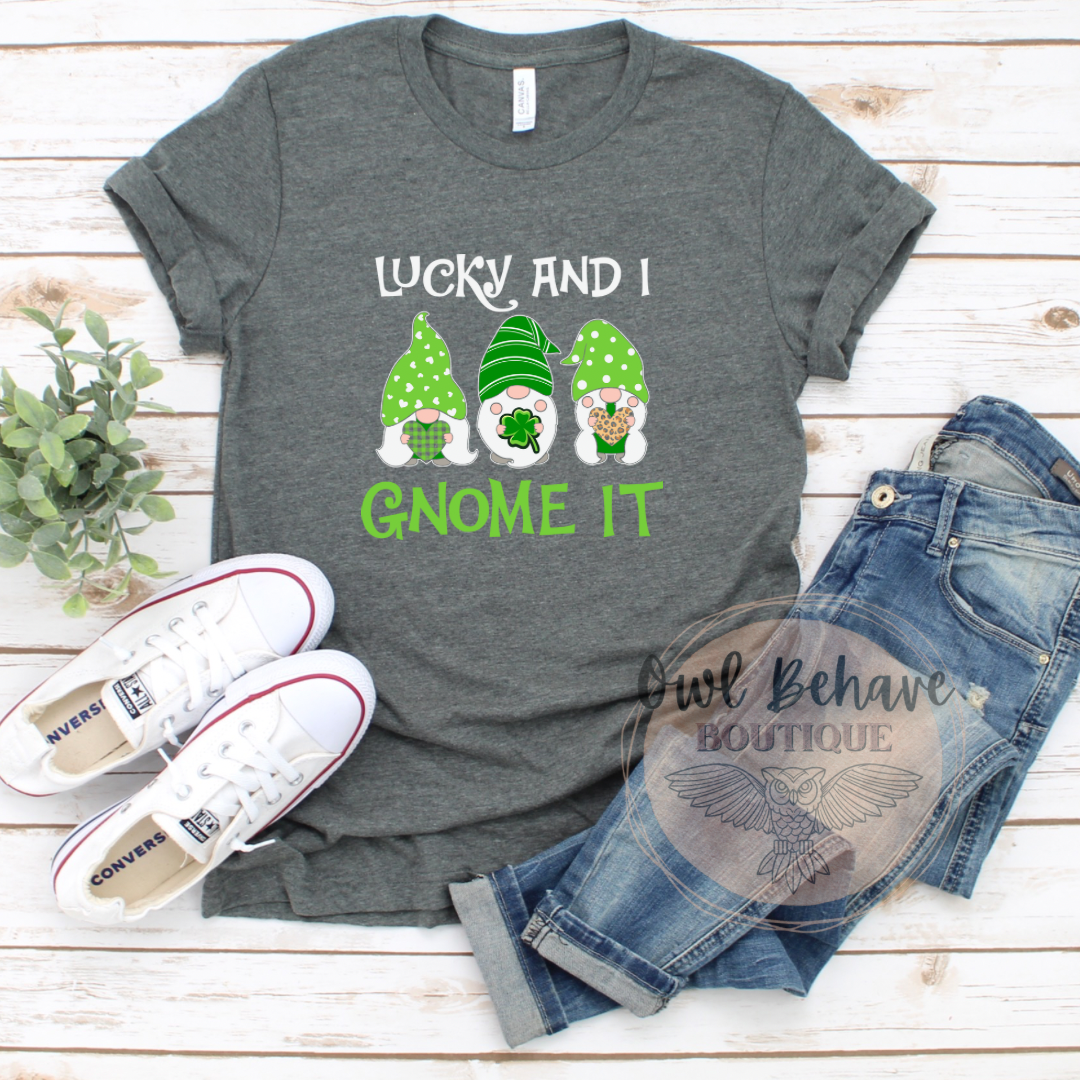 Lucky And I Gnome It Adult T-Shirt